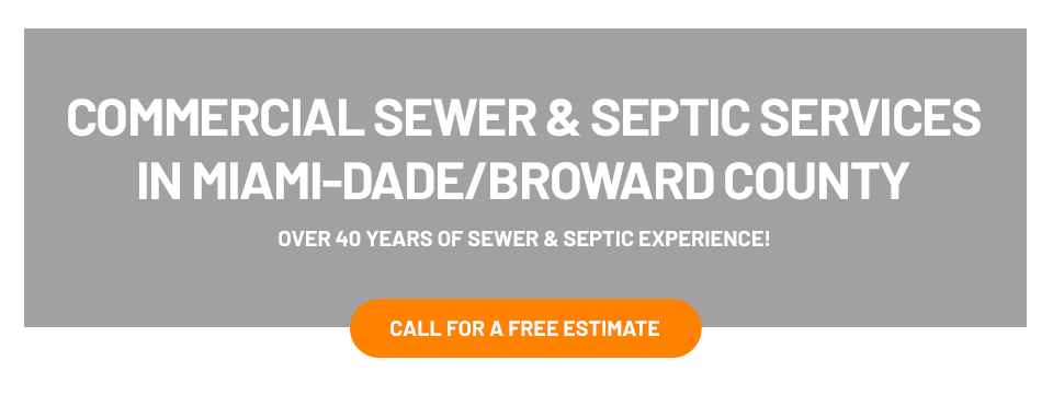Commercial sewer septic Miami-Dade Broward